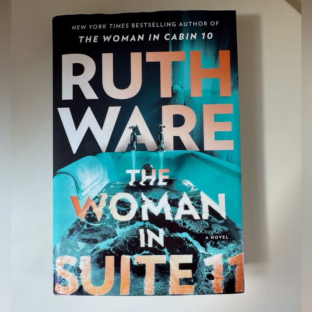 The Woman in Suite 11, by Ruth Ware, hardcover book
